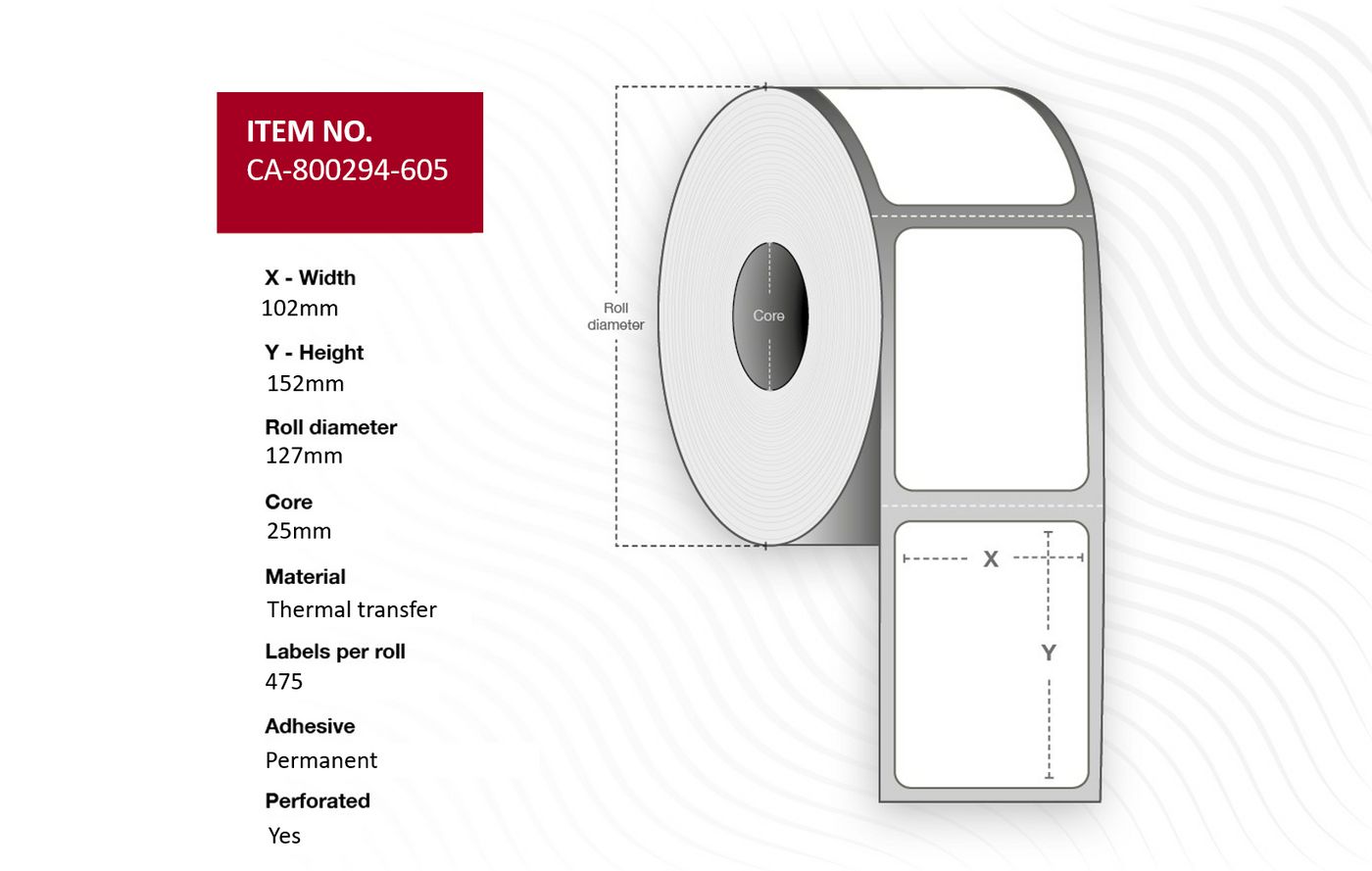 Capture CA-800294-605 etichetta per stampante (Label 102 x 152mm, Core 25mm, - Thermal Transfer, Uncoated, - Permanent, Perfora