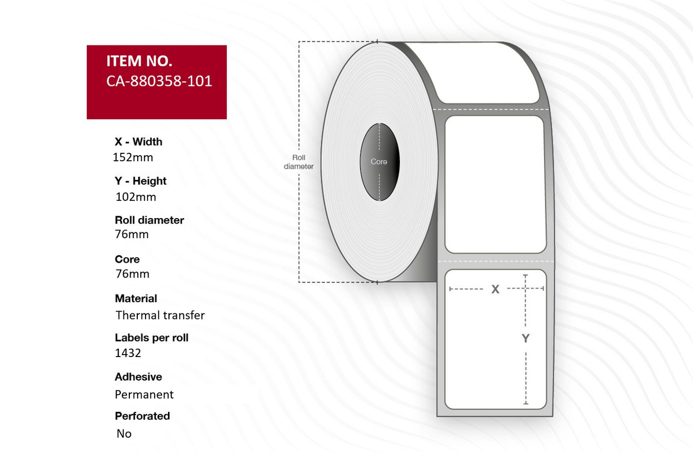 Label 152 x 102mm Core 76mm - Thermal Transfer Polyester - Permanent No perforation 1432 labels per roll 4 rolls per box - Warr