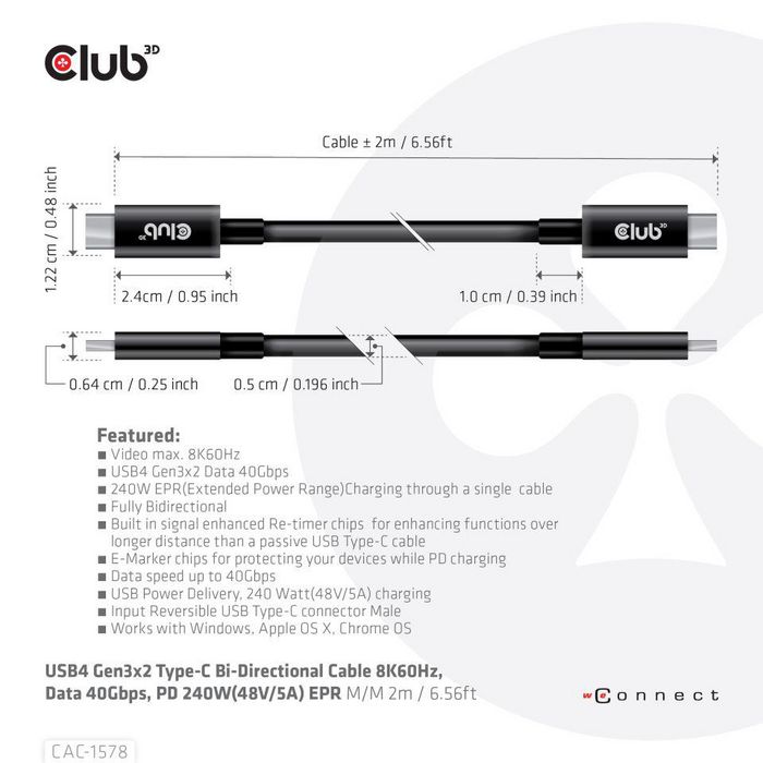 Club3D Usb4 Gen3X2 Type-C Bi-Directional Cable 8K60Hz, Data 40Gbps, Pd 240W(48V/5A) Epr M/M 2M / 6.56Ft - W128564682